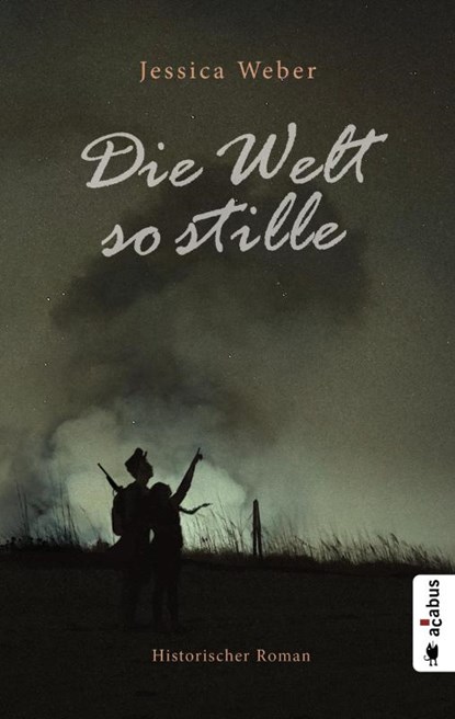 Die Welt so stille, Jessica Weber - Paperback - 9783862826322