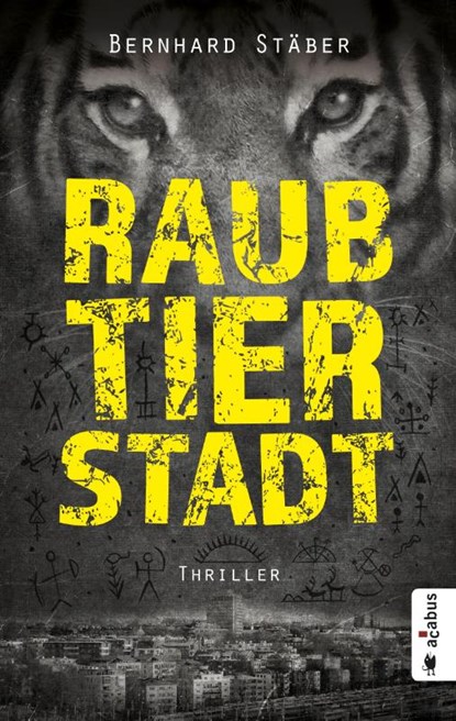 Raubtierstadt, Bernhard Stäber - Paperback - 9783862826506