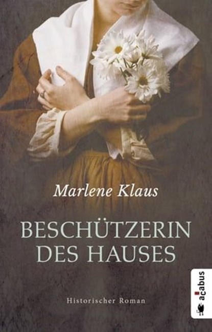 Beschützerin des Hauses (Neuauflage), Marlene Klaus - Ebook - 9783862827565