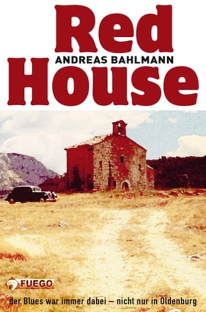 Red House, Andreas Bahlmann - Ebook - 9783862870752