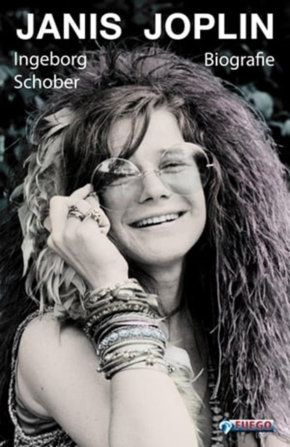 Janis Joplin, Ingeborg Schober - Ebook - 9783862870899