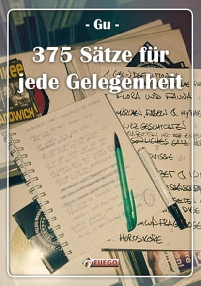 375 Sätze für jede Gelegenheit, Gu - Ebook - 9783862870936