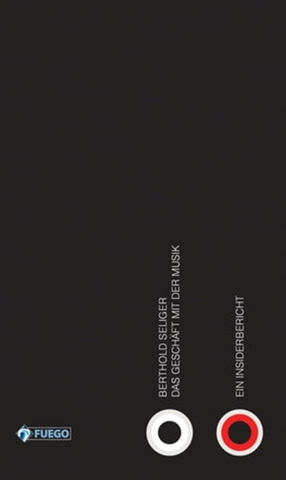 Das Geschäft mit der Musik, Berthold Seliger - Ebook - 9783862871025