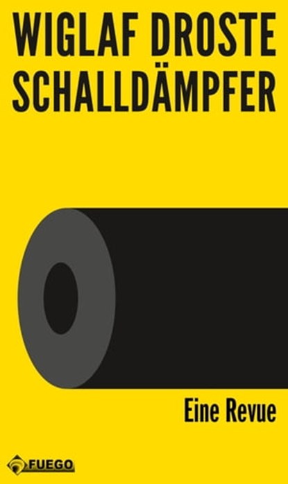 Schalldämpfer, Wiglaf Droste - Ebook - 9783862871193