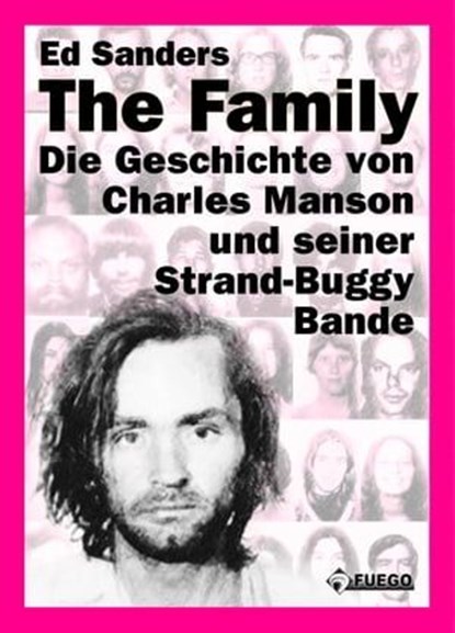 The Family (Deutsche Edition), Ed Sanders - Ebook - 9783862871469