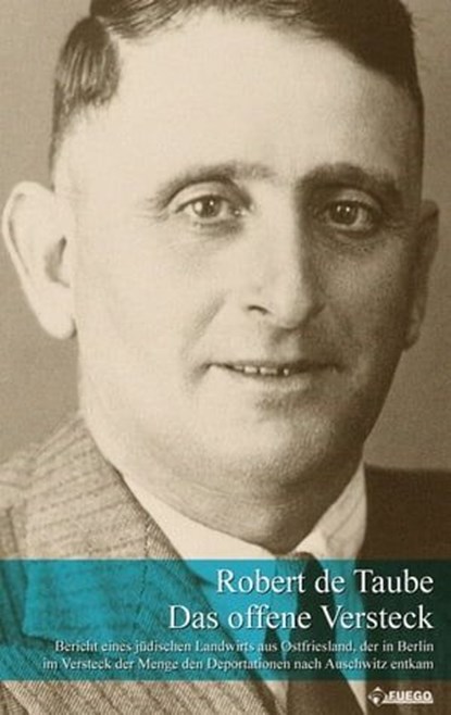 Das offene Versteck, Robert de Taube ; Hartmut Peters - Ebook - 9783862872299