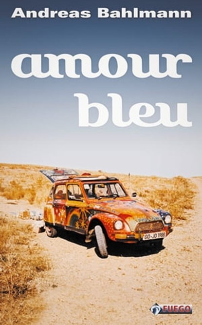 Amour bleu, Andreas Bahlmann - Ebook - 9783862872350
