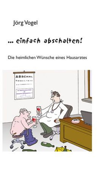 Einfach abschalten!, Jörg Vogel - Gebonden - 9783862891375
