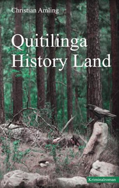Quitilinga History Land, Christian Amling - Paperback - 9783862891405