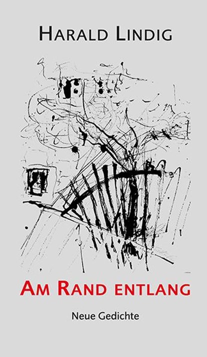 Am Rand entlang, Harald Lindig - Paperback - 9783862892372