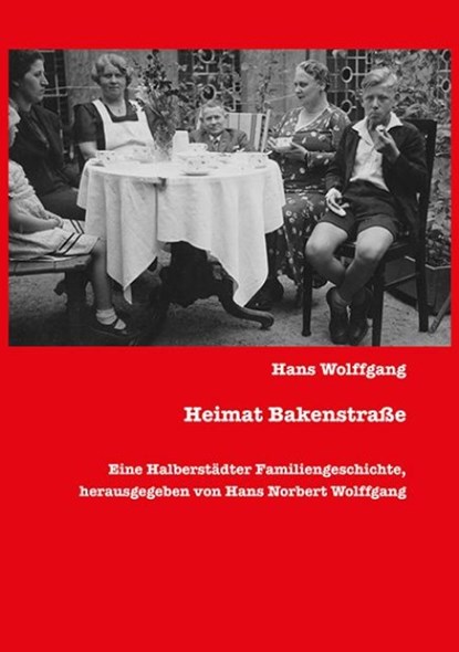 Heimat Bakenstraße, Hans Wolffgang - Paperback - 9783862892488