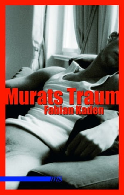 Murats Traum, Fabian Kaden - Ebook - 9783863000028