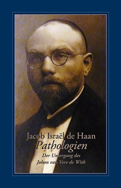 Pathologien, Jacob Israël de Haan - Gebonden - 9783863000820