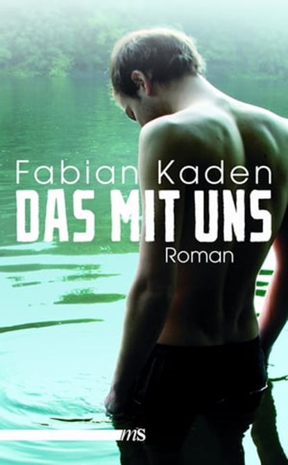 Das mit uns, Fabian Kaden - Ebook - 9783863001094