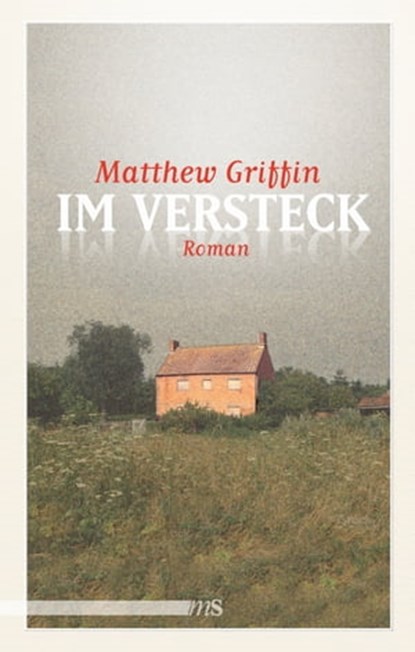 Im Versteck, Matthew Griffin - Ebook - 9783863002251