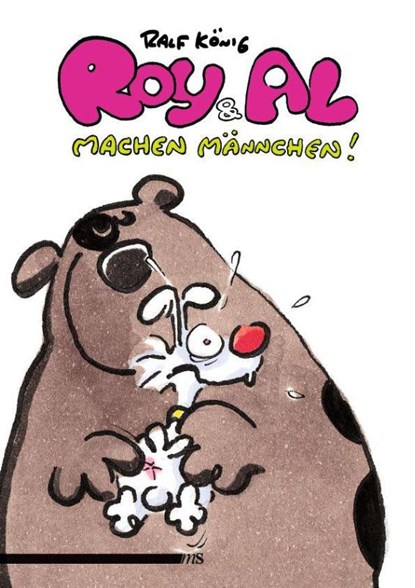 Roy & Al machen Männchen, Ralf König - Paperback - 9783863003005