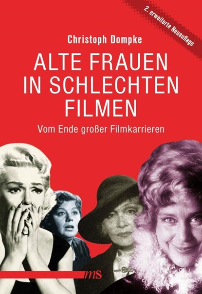Alte Frauen in schlechten Filmen, Christoph Dompke - Paperback - 9783863003333