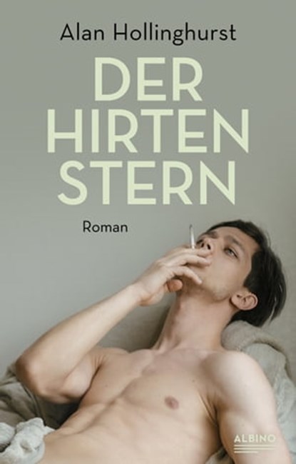 Der Hirtenstern, Alan Hollinghurst - Ebook - 9783863003340