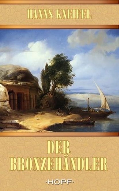 Der Bronzehändler, Hanns Kneifel - Ebook - 9783863052447