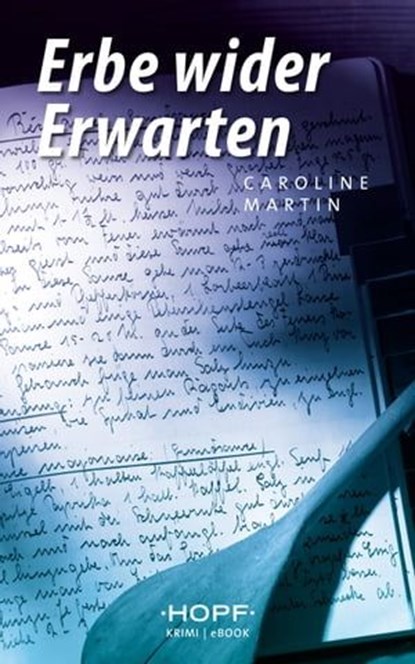 Erbe wider Erwarten, Caroline Martin - Ebook - 9783863052980