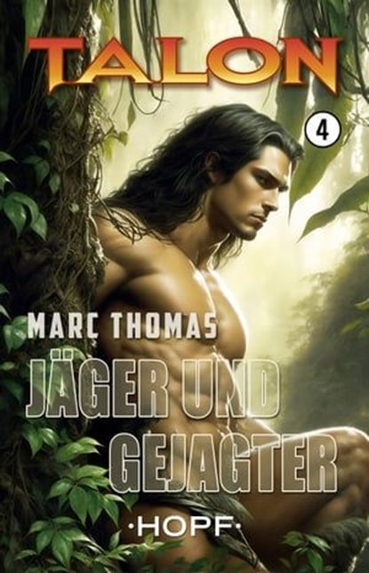 Talon Band 4: Jäger und Gejagter, Marc Thomas - Ebook - 9783863053284