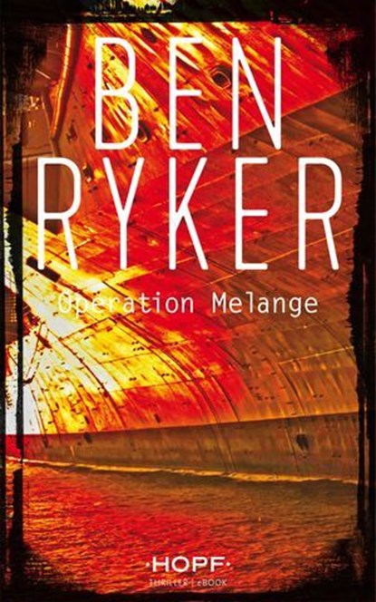 C.T.O. Counter Terror Operations 2: Operation Mélange, Ben Ryker - Ebook - 9783863053451