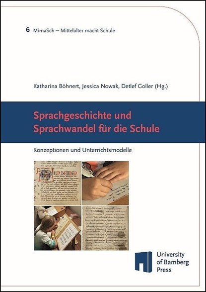 Sprachgeschichte und Sprachwandel für die Schule, Katharina Böhnert ; Jessica Nowak ; Detlef Goller - Paperback - 9783863098476