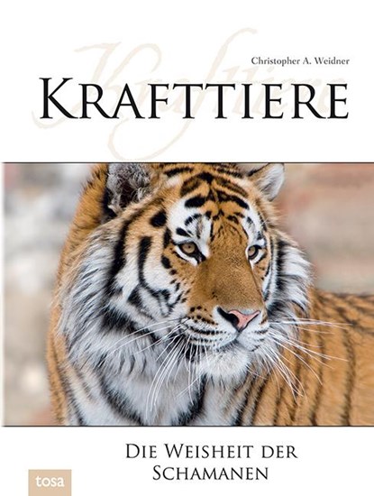 Krafttiere, Christopher A. Weidner - Gebonden - 9783863131074