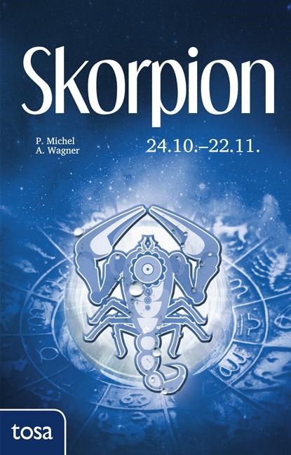 Skorpion, P. Michel ;  A. Wagner - Paperback - 9783863131173