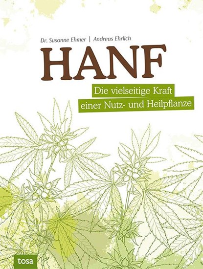 Hanf, Susanne Ehmer ; Andreas Ehrlich - Gebonden - 9783863131326