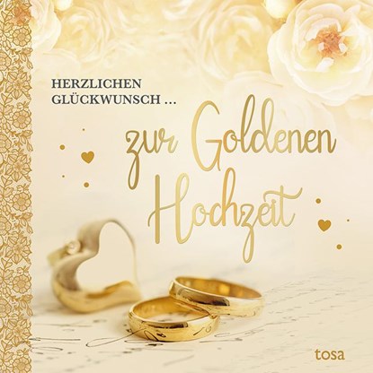 Herzlichen Glückwunsch ... zur Goldenen Hochzeit, niet bekend - Gebonden - 9783863131814