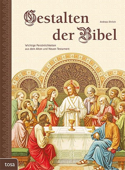 Gestalten der Bibel, Andreas Ehrlich - Gebonden - 9783863133214