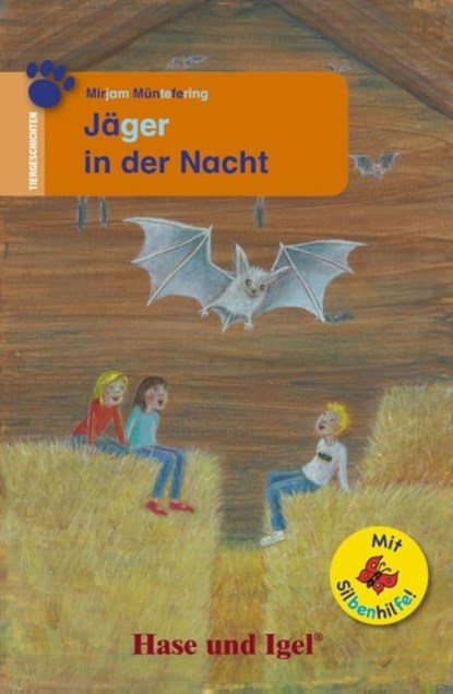Jäger in der Nacht / Silbenhilfe. Schulausgabe, Mirjam Müntefering - Paperback - 9783863160616