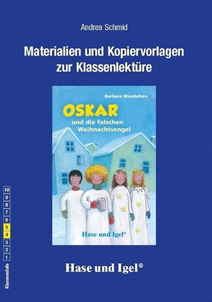 Oskar und die falschen Weihnachtsengel / Neuausgabe. Begleitmaterial, Barbara Wendelken ; Andrea Schmid - Paperback - 9783863161071