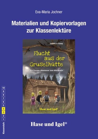 Flucht aus der Gruselhütte. Begleitmaterial, Eva-Maria Jochner - Paperback - 9783863161682