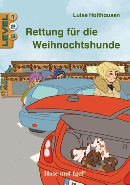 Rettung für die Weihnachtshunde / Level 2, Luise Holthausen - Paperback - 9783863161972