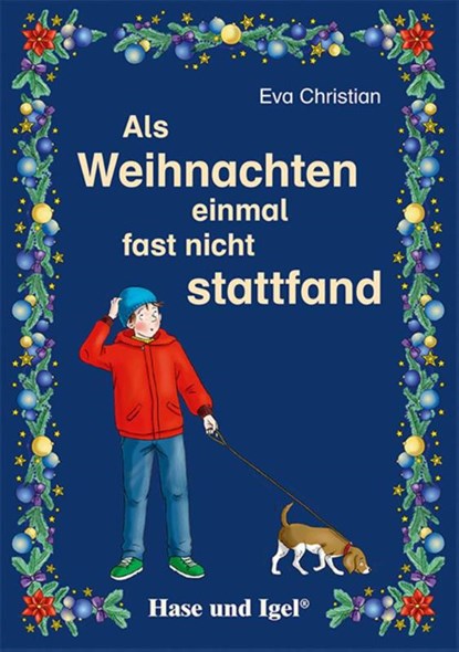 Als Weihnachten einmal fast nicht stattfand, Eva Christian - Paperback - 9783863162948