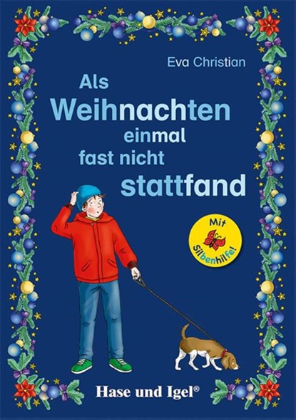 Als Weihnachten einmal fast nicht stattfand / Silbenhilfe, Eva Christian - Paperback - 9783863162962