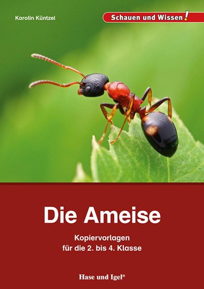 Die Ameise - Kopiervorlagen für die 2. bis 4. Klasse, Karolin Küntzel - Paperback - 9783863163570