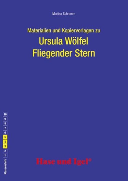 Fliegender Stern. Begleitmaterial, Martina Schramm ; Ursula Wölfel - Paperback - 9783863163587