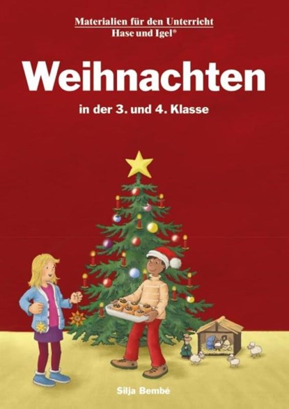 Weihnachten in der 3. und 4. Klasse, Silja Bembé - Paperback - 9783863163884