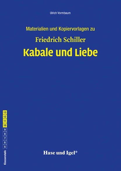 Kabale und Liebe. Begleitmaterial, Friedrich von Schiller ; Ulrich Vormbaum - Paperback - 9783863164386