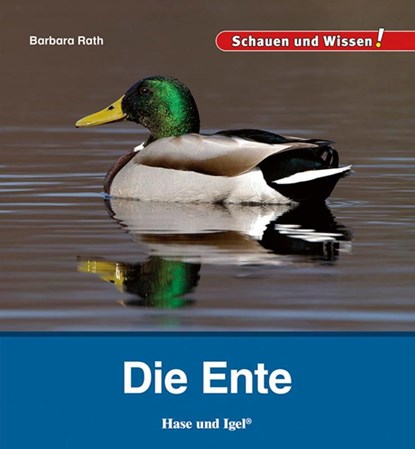 Die Ente, Barbara Rath - Gebonden - 9783863164614