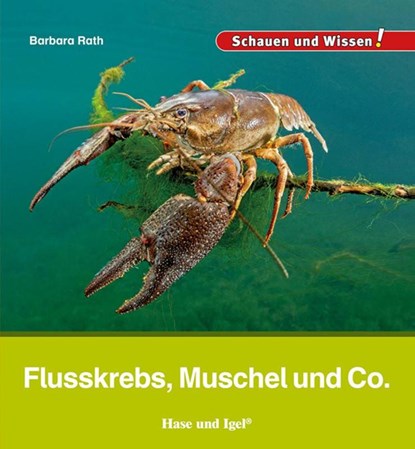 Flusskrebs, Muschel und Co., Barbara Rath - Gebonden - 9783863164669