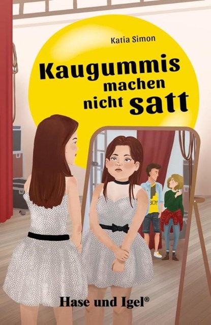 Kaugummis machen nicht satt. Schulausgabe, Katia Simon - Paperback - 9783863164751