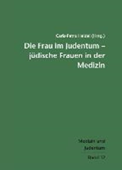 Die Frau im Judentum - Jüdische Frauen in der Medizin, niet bekend - Paperback - 9783863212216