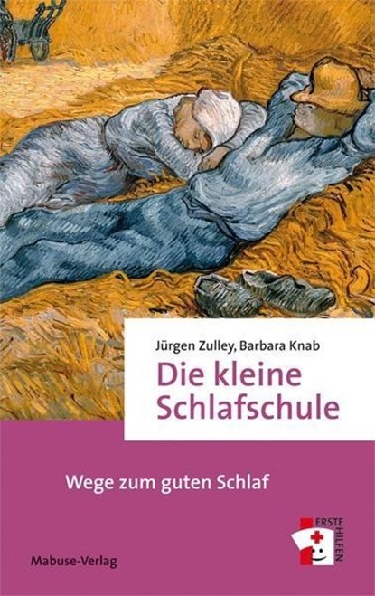 Die kleine Schlafschule, Barbara Knab ; Jürgen Zulley - Paperback - 9783863212841