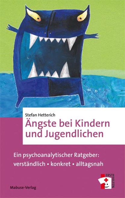 Ängste bei Kindern und Jugendlichen, Stefan Hetterich - Paperback - 9783863215989