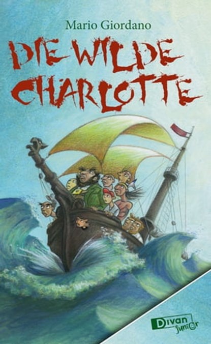 Die Wilde Charlotte, Mario Giordano - Ebook - 9783863271046