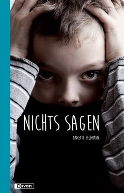 Nichts Sagen, Annette Feldmann - Ebook - 9783863271077